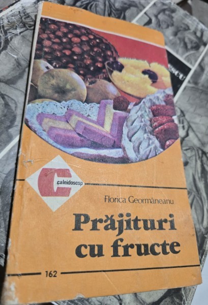 PRAJITURI CU FRUCTE - FLORICA GEORMANEANU