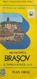 Municipiul Brasov si imprejurimile sale. Plan oras
