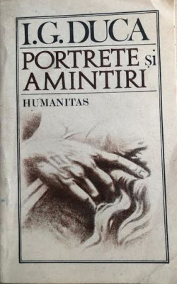 Portrete si amintiri I. G. Duca foto