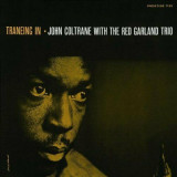 Traneing In | John Coltrane, The Red Garland Trio, Jazz, Prestige