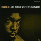 Traneing In | John Coltrane, The Red Garland Trio, Jazz