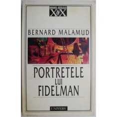 Portretele lui Fidelman &ndash; Bernard Malamud
