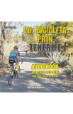 Audiobook Cu bicicleta prin Tenerife - Alin Bonta