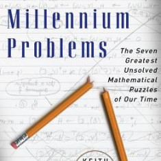 The Millennium Problems: The Seven Greatest Unsolved Mathematical Puzzles of Our Time