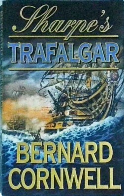 Bernard Cornwell - Sharper&amp;#039;s Trafalgar foto