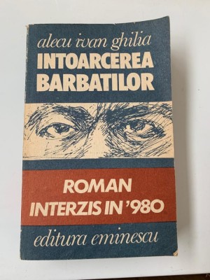 ALECU IVAN GHILIA - INTOARCEREA BARBATILOR {1991} foto