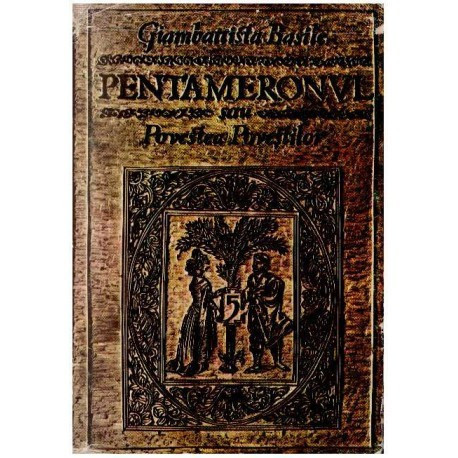 Giambattista Basile - Pentameronul - Povestea Povestilor - 126466