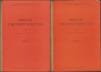 HST Magyar t&amp;ouml;rt&amp;eacute;neti nyelvtan irta Szab&amp;oacute; Attila I-III k&amp;ouml;tet 1962 vol I-III foto