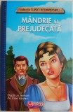 Mandrie si prejudecata - Roman de Jane Austen