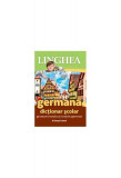 Dicționar școlar german-rom&acirc;n și rom&acirc;n-german - Paperback - *** - Linghea