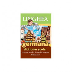 Dicționar școlar german-român și român-german - Paperback - *** - Linghea