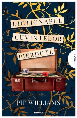 Dictionarul Cuvintelor Pierdute, Pip Williams - Editura Nemira foto