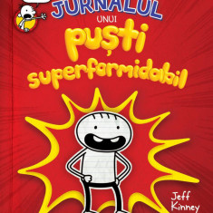 Rowley prezintă: Jurnalul unui puști superformidabil (1) - Jeff Kinney