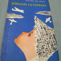 SFARLEAZA CU FOFEAZA - VICTOR ION POPA TINERETULUI 1961 EDITIA 3