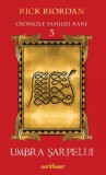Cumpara ieftin Cronicile familiei Kane (#3). Umbra șarpelui | paperback - Rick Riordan