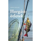 Horg&aacute;sz&ouml;tletek - A legjobb tippek &eacute;s tr&uuml;kk&ouml;k horg&aacute;szoknak - Markus B&ouml;tef&uuml;r