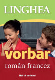 Vorbar Roman-Francez Linghea Paperback Brosat Dictionar Ghid Conversatie Carti Non-fictiune
