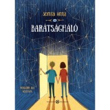 BAR&Aacute;TS&Aacute;GH&Aacute;L&Oacute; - Somfai Anna