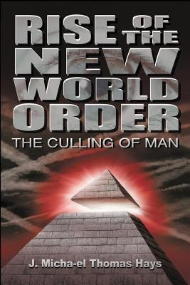 Rise of the New World Order: The Culling of Man foto