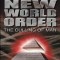 Rise of the New World Order: The Culling of Man