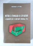 Metode si tehnologii de exploatare a zacamintelor de substante minerale utile, N. Petru Hreniuc, Cluj Napoca 2003
