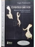 Ligia Tudurachi - Cuvintele care ucid (semnata) (editia 2010)