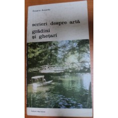 SCRIERI DESPRE ARTA GRADINI SI GHETARI-ROSARIO ASSUNTO,BUCURESTI 1988