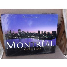 Montreal over time, album - Jacques Demers (carte in limba engleza)