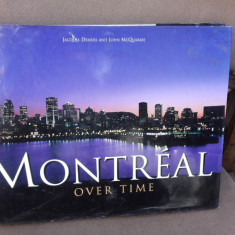 Montreal over time, album - Jacques Demers (carte in limba engleza)