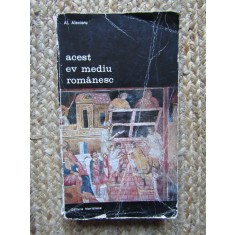 ACEST EV MEDIU ROMANESC- AL. ALEXIANU- BUC. 1973