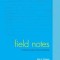 Field Notes: A Guided Journal for Doing Anthropology