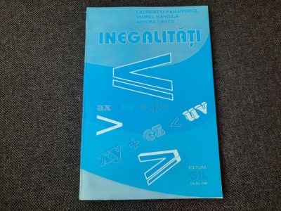 Laurentiu Panaitopol - Inegalitati (enunturi, probleme propuse si solutii) foto
