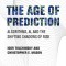 The Age of Prediction: Algorithms, Ai, and the Shifting Shadows of Risk