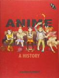 Anime: A History | Jonathan Clements