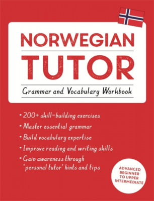 Norwegian Tutor: Grammar and Vocabulary Workbook (Learn Norwegian with Teach Yourself): Advanced Beginner to Upper Intermediate Course foto