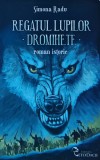 Regatul Lupilor Dromihete Simona Radu Editura Getodacii 2017 Carte Brosata 358 Pagini