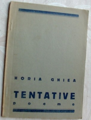 HORIA GHIEA - TENTATIVE (POEME, editia princeps, 1934/tiraj 150 ex.) [AVANGARDA] foto
