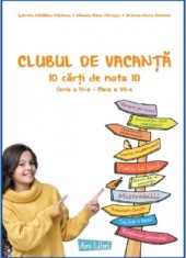 Clubul de vacanta - 10 carti de nota 10 - Seria a III-a clasa a VII-a - Ars Libri