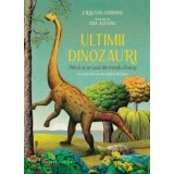 Ultimii Dinozauri. Piticii Si Uriasii Din Insula Hateg, Cristian Ciobanu - Editura Humanitas