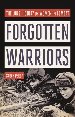 Forgotten Warriors: The Long History of Women in Combat foto