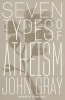 Seven types of atheism / John Gray