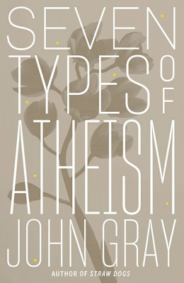 Seven types of atheism / John Gray foto