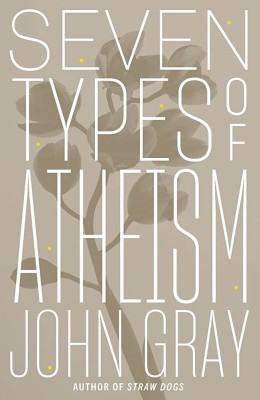 Seven types of atheism / John Gray foto