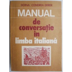 Manual de conversatie in limba italiana &ndash; Doina Condrea-Derer