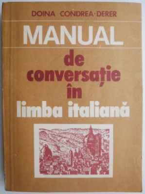 Manual de conversatie in limba italiana &amp;ndash; Doina Condrea-Derer foto