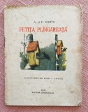 Fetita plangareata. Editura Tineretului, 1955 - A. si P. Barto