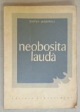 STEFAN POPESCU , NEOBOSITA LAUDA , poezie , 1968 ,DEDICATIE *