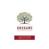 Unshame: Healing trauma-based shame through psychotherapy