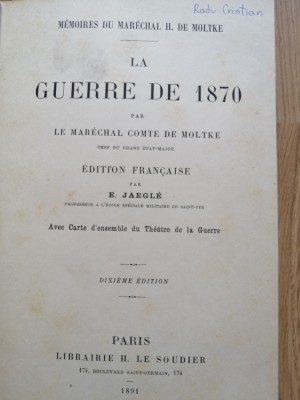 La GUERRE DE 1870 par le Mar&amp;eacute;chal Comte de Moltke. 1891 foto