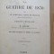 La GUERRE DE 1870 par le Mar&eacute;chal Comte de Moltke. 1891